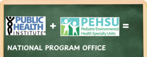 Public Health Institute Leading PEHSU National Program Office